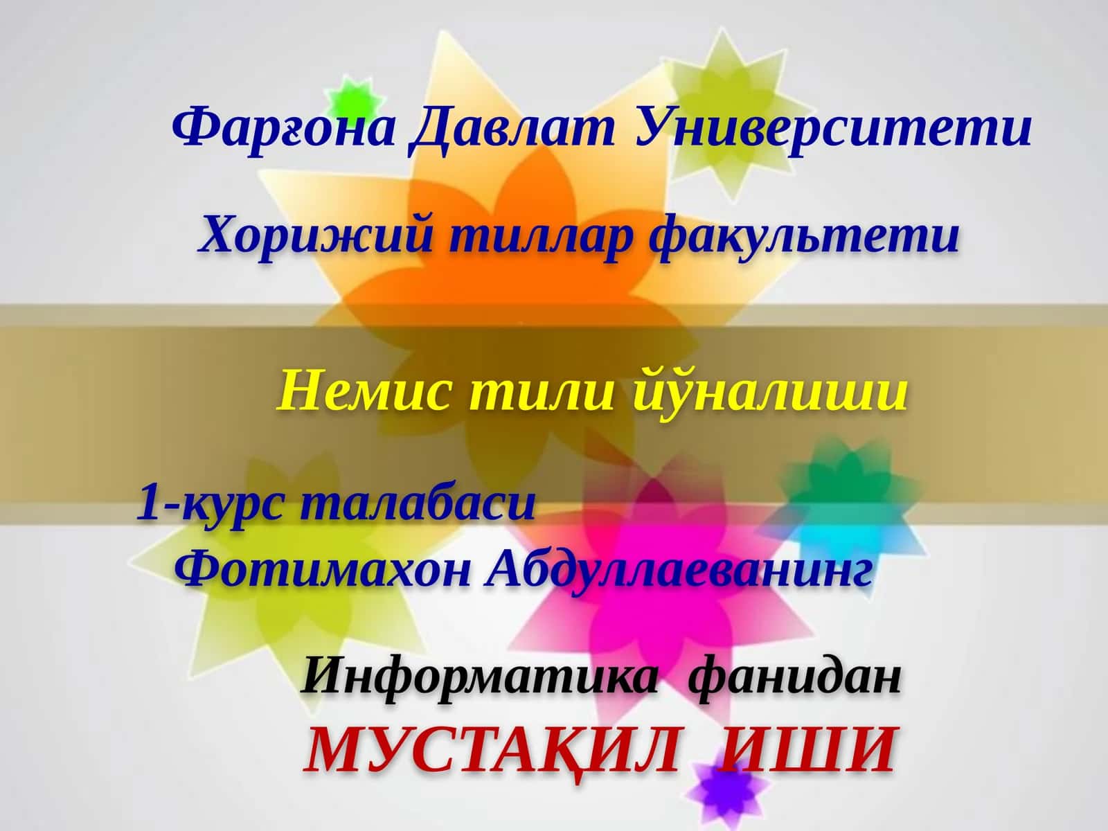 Информатика фанидан МУСТАҚИЛ ИШИ
