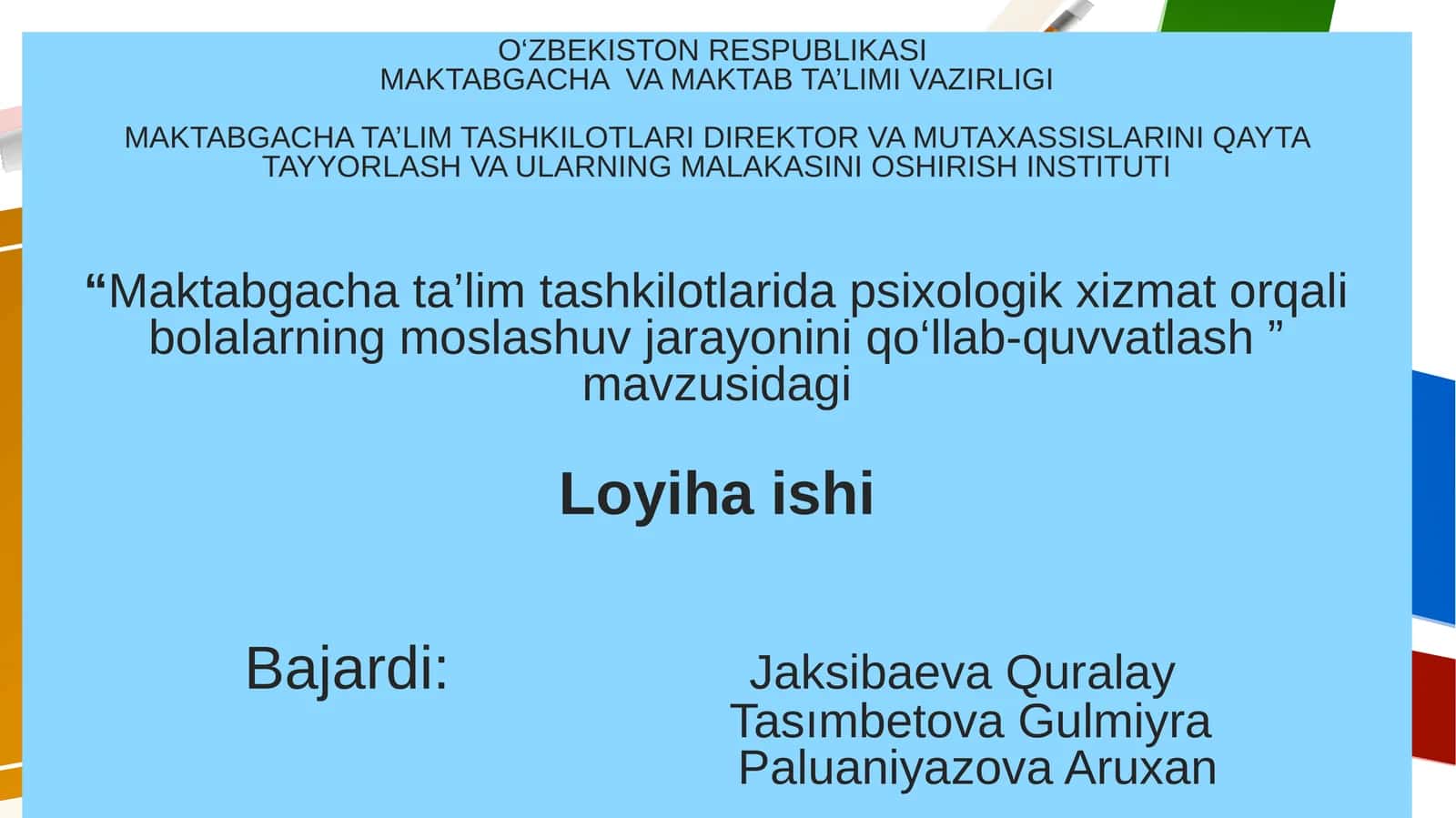 Maktabgacha ta’lim tashkilotlarida psixologik xizmat orqali bolalarning moslashuv jarayonini qo‘llab-quvvatlash