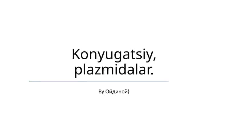 Konjugativ plazmidlar va gorizontal gen o'tkazuvchanligi