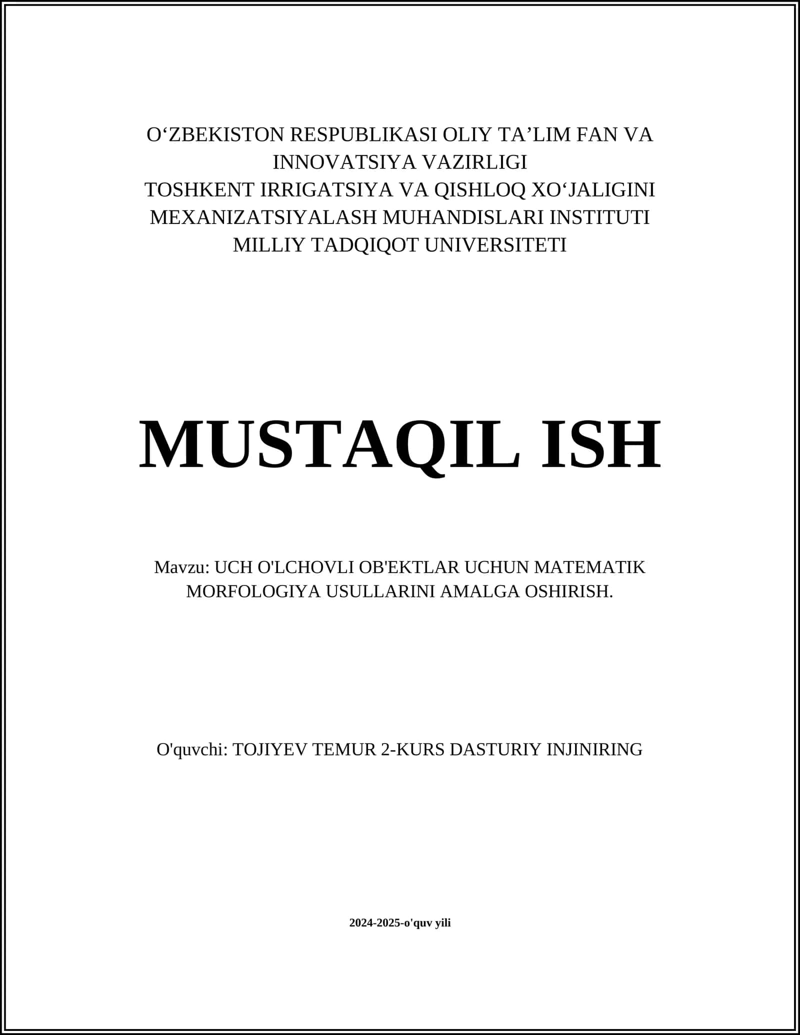 UCH O'LCHOVLI OB'EKTLAR UCHUN MATEMATIK MORFOLOGIYA USULLARINI AMALGA OSHIRISH
