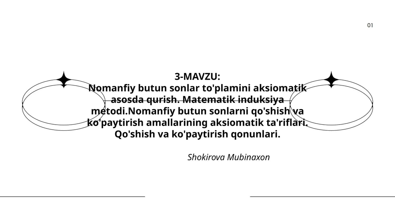 Nomanfiy butun sonlar to'plamini aksiomatik asosda qurish. Matematik induksiya metodi