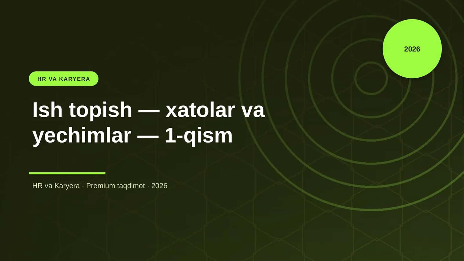 Ish topish — xatolar va yechimlar — 1-qism