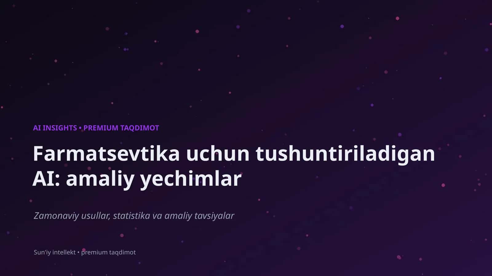 Farmatsevtika uchun AI taqdimoti