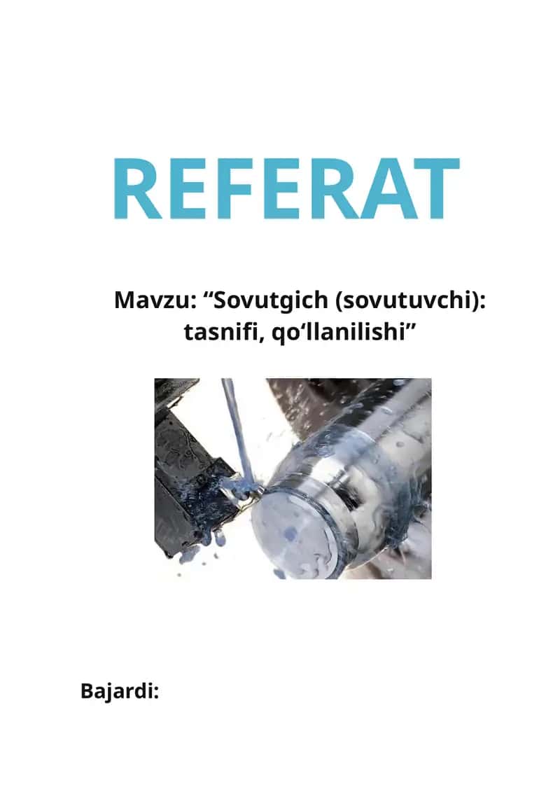 Sovutgich (sovutuvchi): tasnifi, qoʻllanilishi