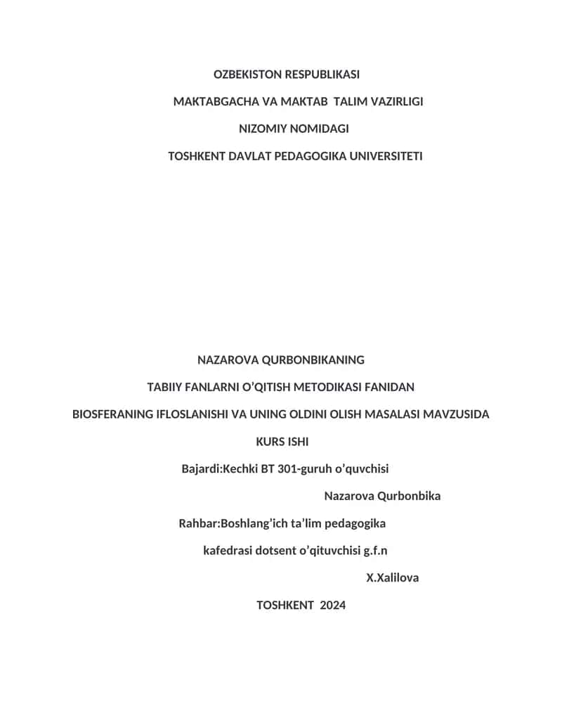 BIOSFERANING IFLOSLANISHI VA UNING OLDINI OLISH MASALASI