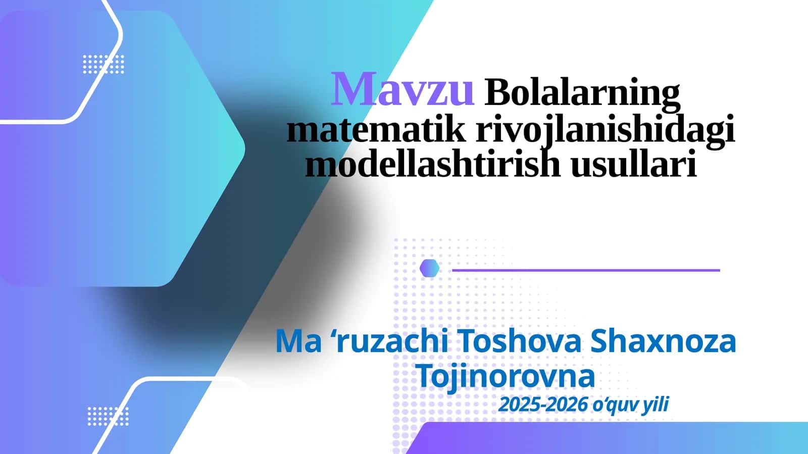 Bolalarning matematik rivojlanishidagi modellashtirish usullari