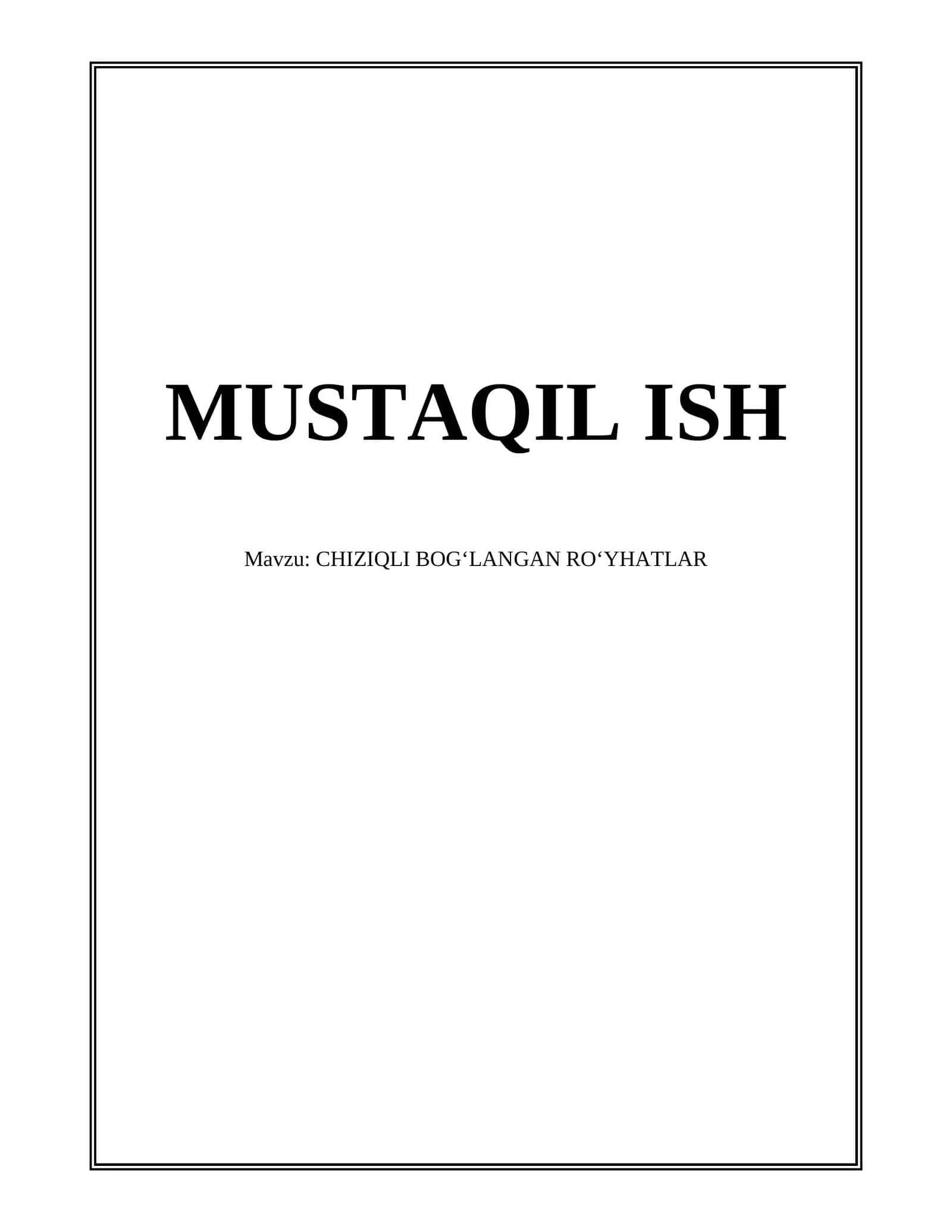 CHIZIQLI BOGʻLANGAN ROʻYHATLAR