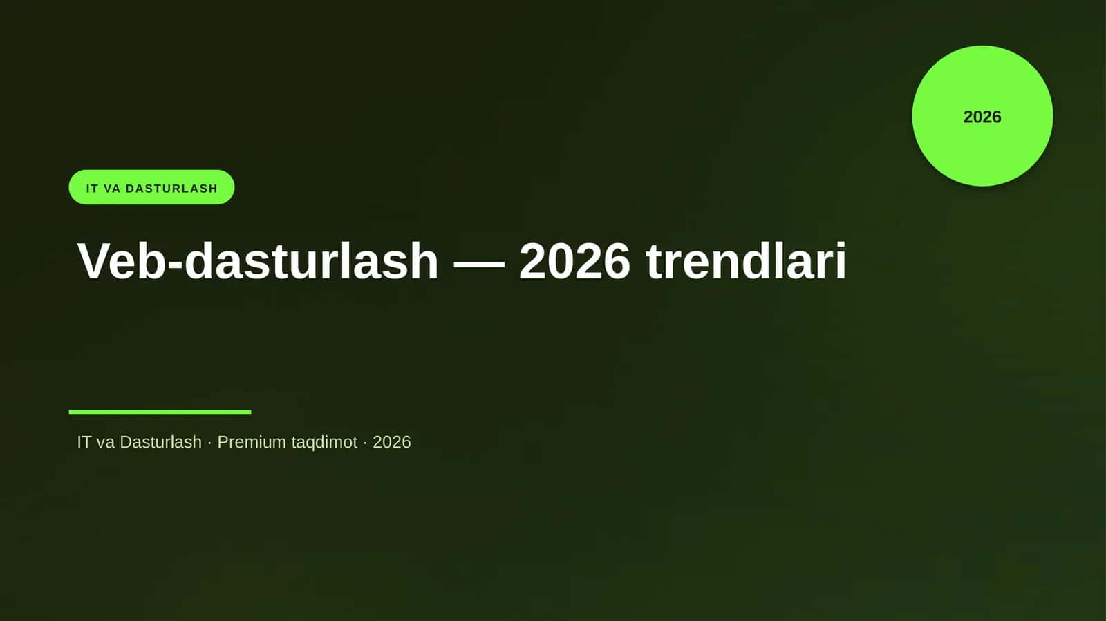 Veb-dasturlash — 2026 trendlari