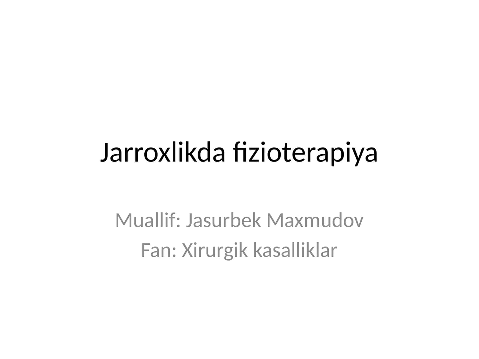 Jarroxlikda fizioterapiya