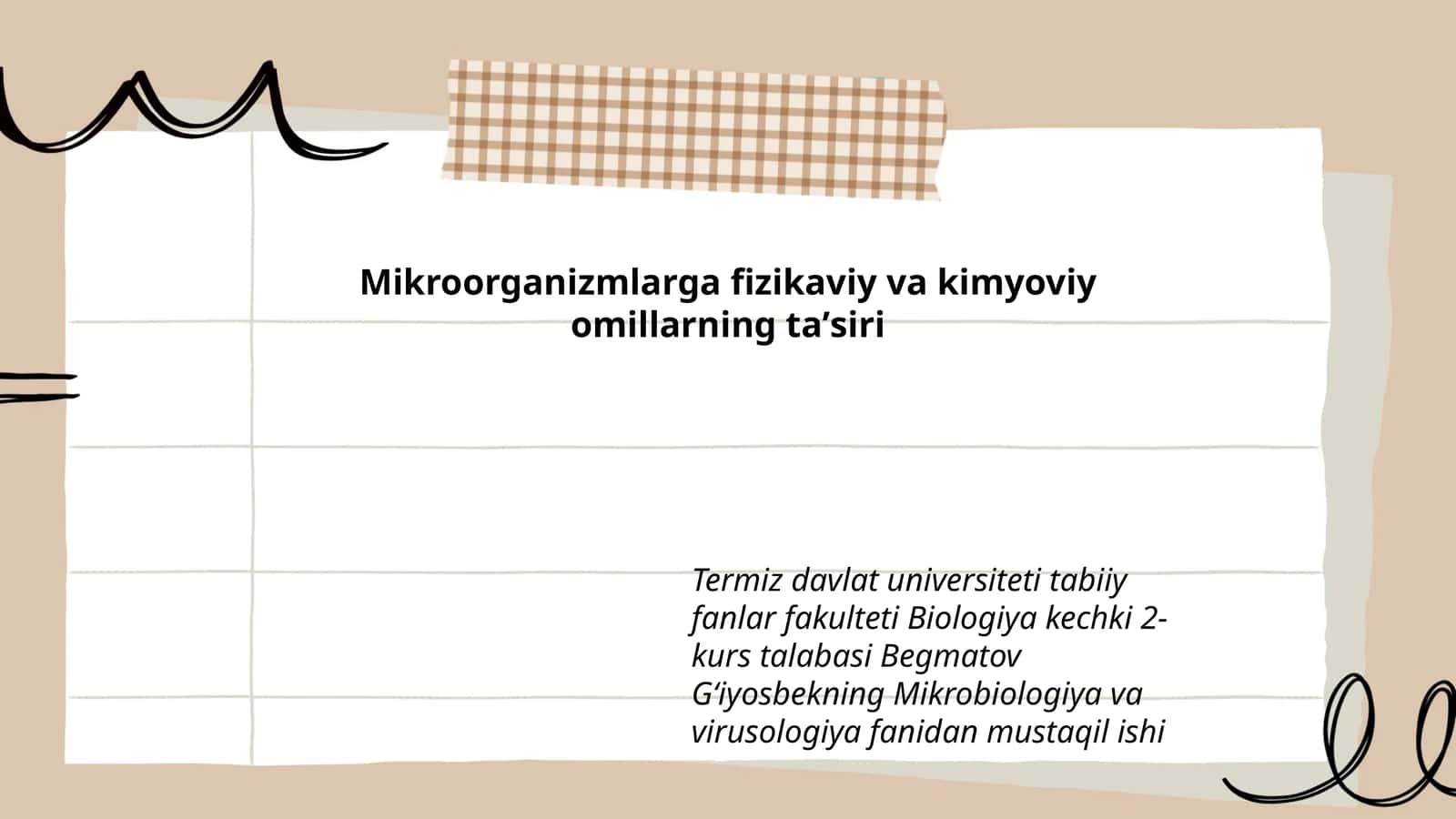 Mikroorganizmlarga fizikaviy va kimyoviy omillarning taʼsiri