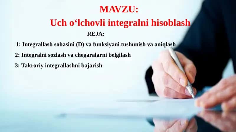 Uch o‘lchovli integralni hisoblash