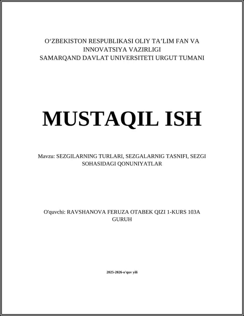 SEZGILARNING TURLARI, SEZGALARNIG TASNIFI, SEZGI SOHASIDAGI QONUNIYATLAR