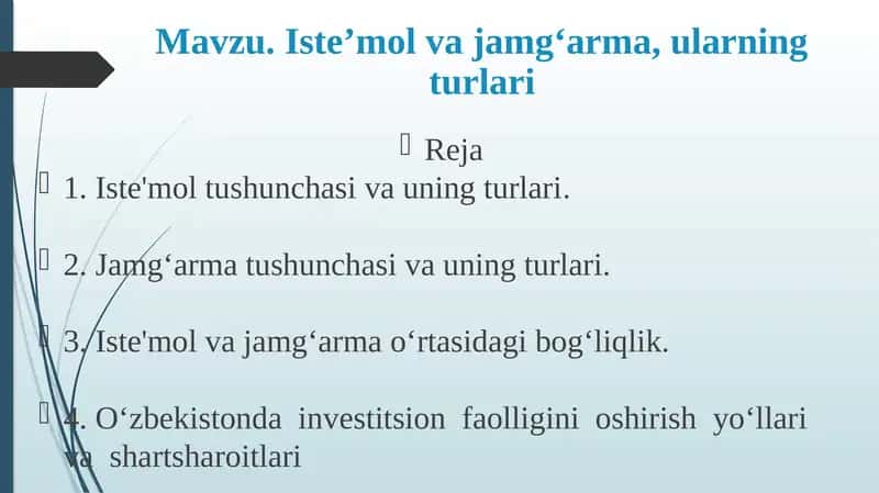 Iste’molvajamg‘arma,ularningturlari