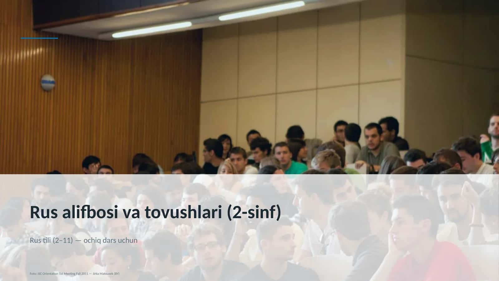 Rus alifbosi va tovushlari (2-sinf)