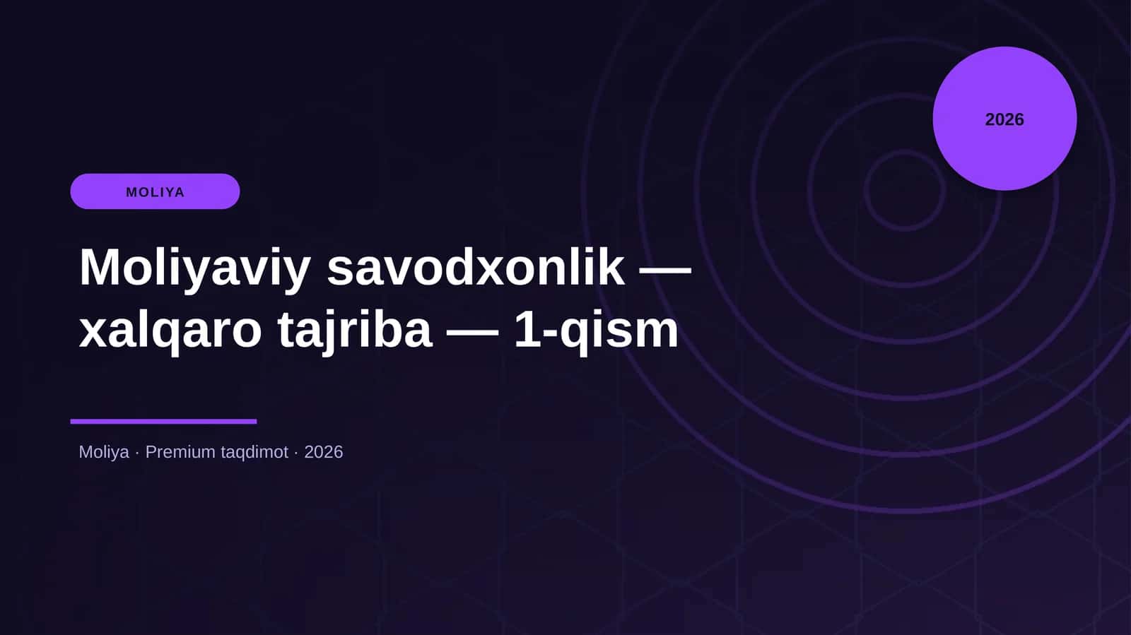 Moliyaviy savodxonlik — xalqaro tajriba — 1-qism