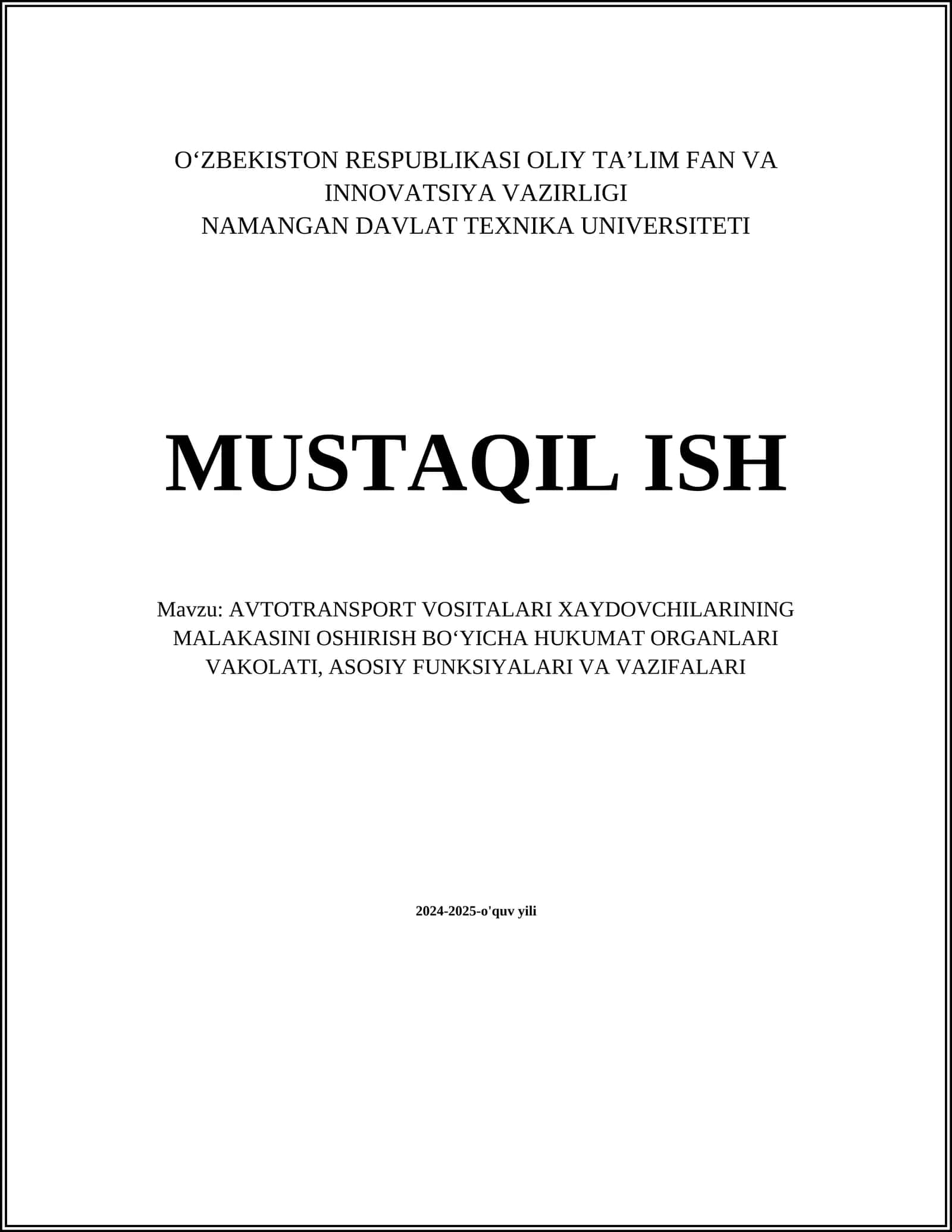 AVTOTRANSPORT VOSITALARI XAYDOVCHILARINING MALAKASINI OSHIRISH BOʻYICHA HUKUMAT ORGANLARI VAKOLATI, ASOSIY FUNKSIYALARI VA VAZIFALARI