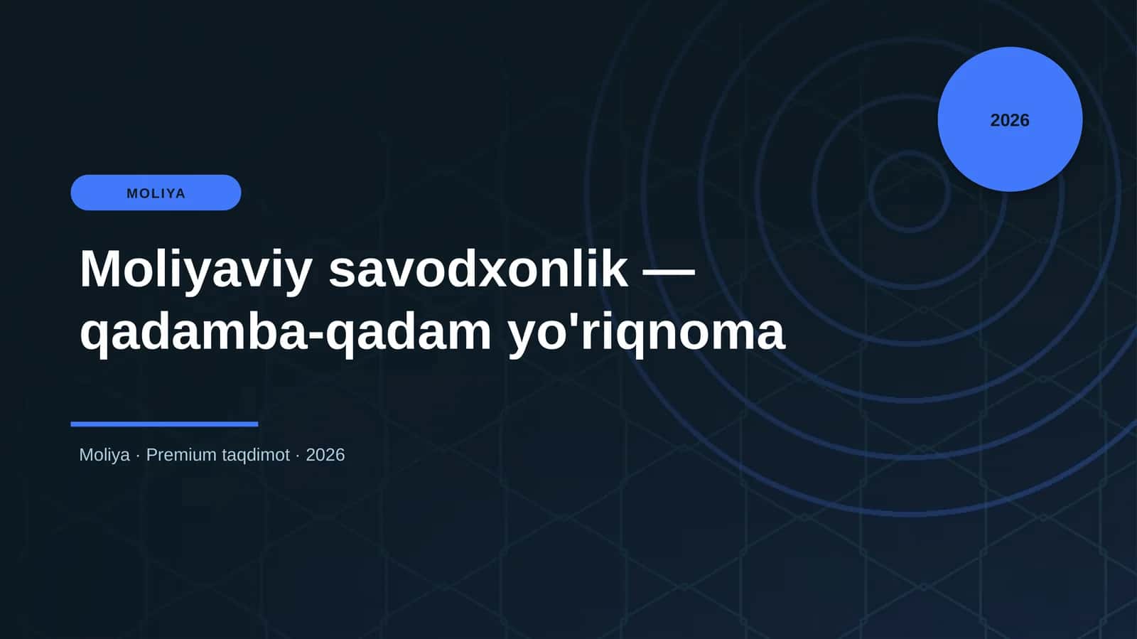 Moliyaviy savodxonlik — qadamba-qadam yo'riqnoma