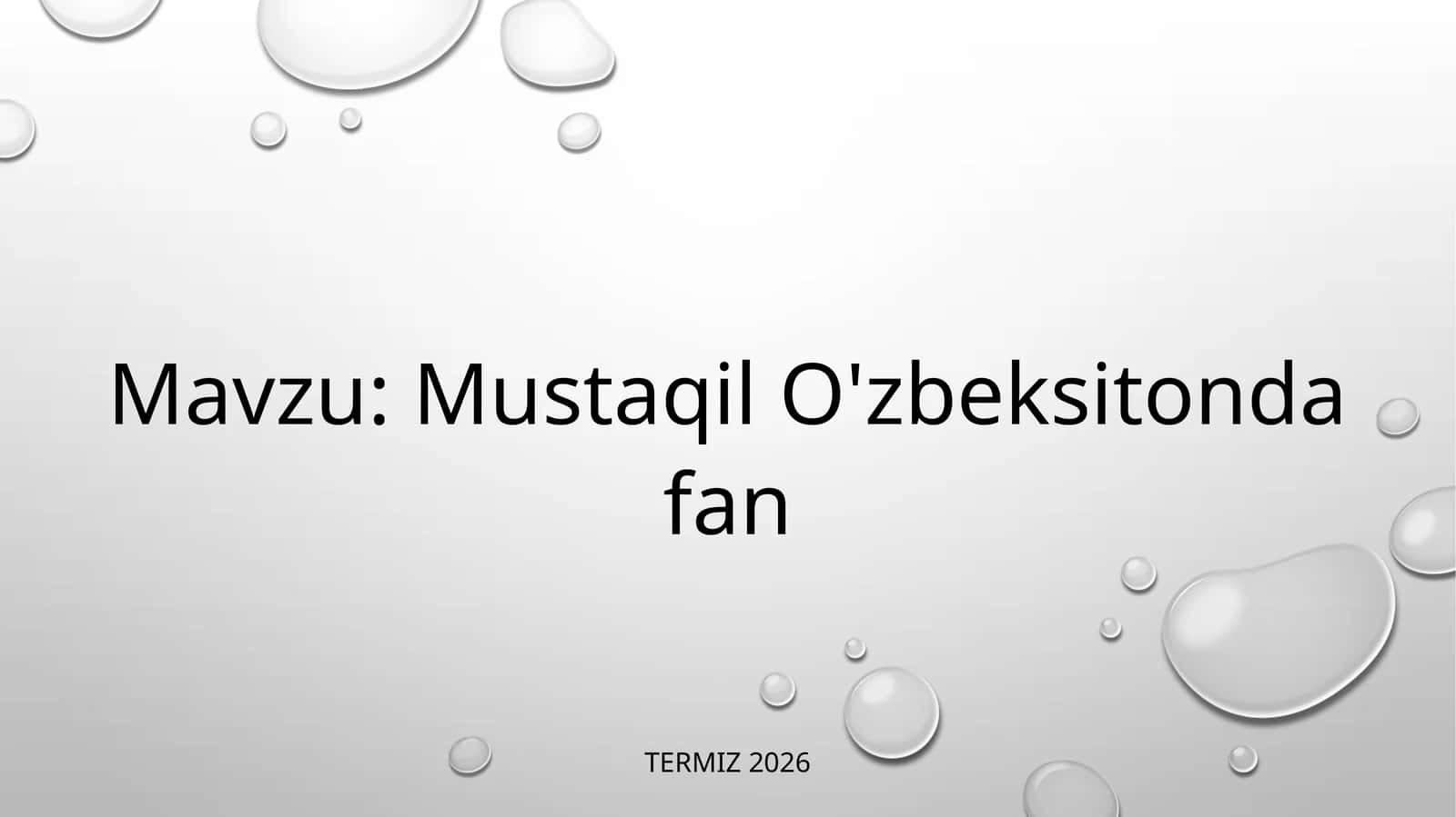 Mustaqil O'zbekistonda fan
