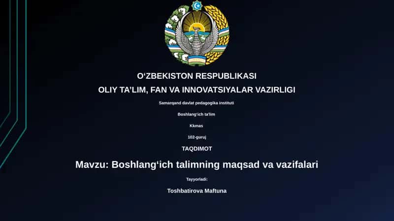 Boshlangʻich talimning maqsad va vazifalari