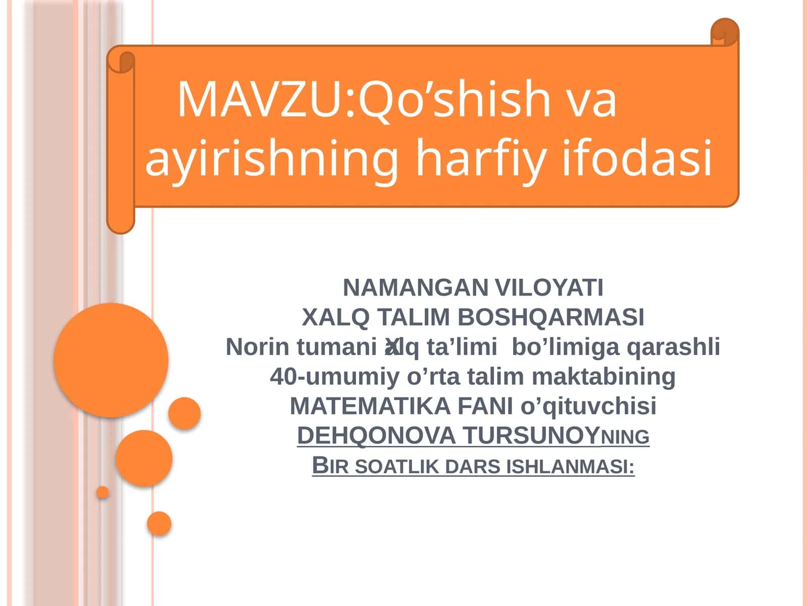 Qo’shish va ayrishning harfiyifodasi