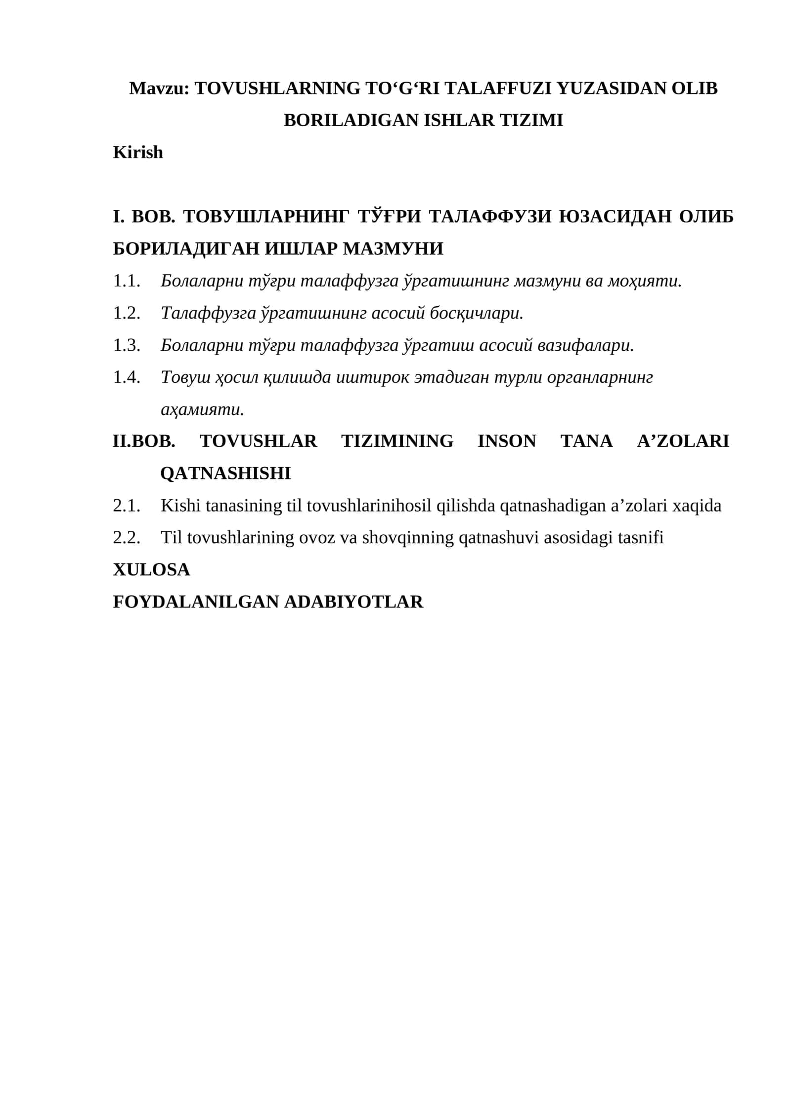 TOVUSHLARNING TOʻGʻRI TALAFFUZI YUZASIDAN OLIB BORILADIGAN ISHLAR TIZIMI