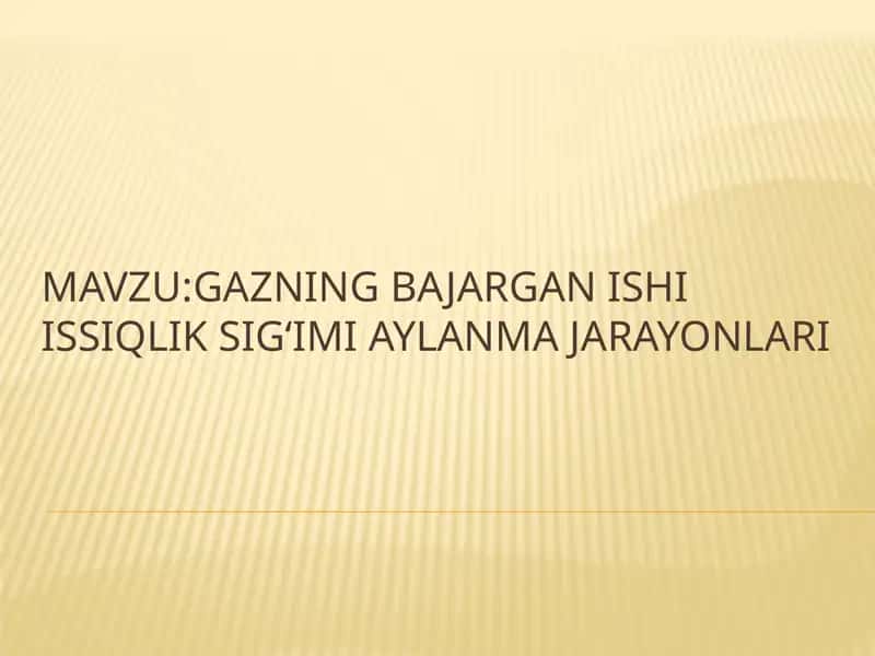 Gazning bajarganishi issiqlik sigʻimi aylanmajarayonlari