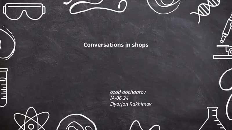 Conversations in shops