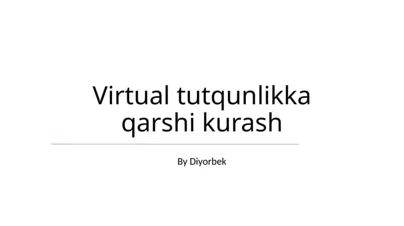 Virtual tutqunlikka qarshi kurash