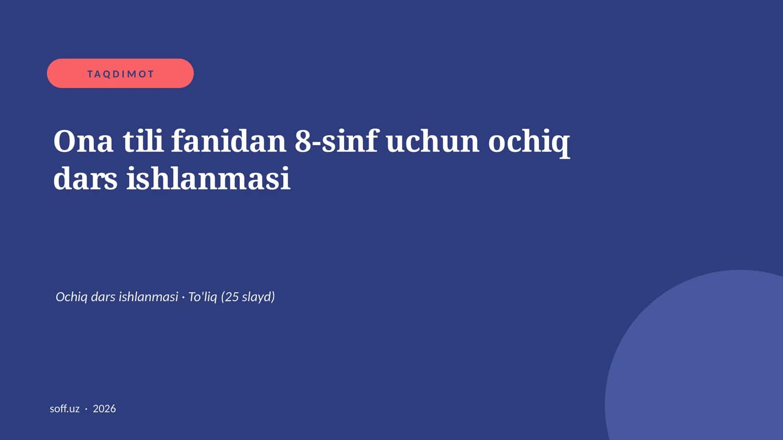 Ona tili fanidan 8-sinf uchun ochiq dars ishlanmasi