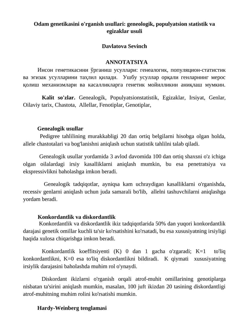 Odam genetikasini o'rganish usullari: geneologik, populyatsion statistik va egizaklar usuli
