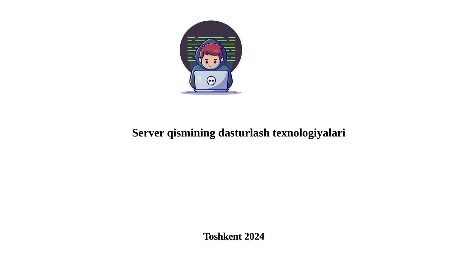 Server qismining dasturlash texnologiyalari