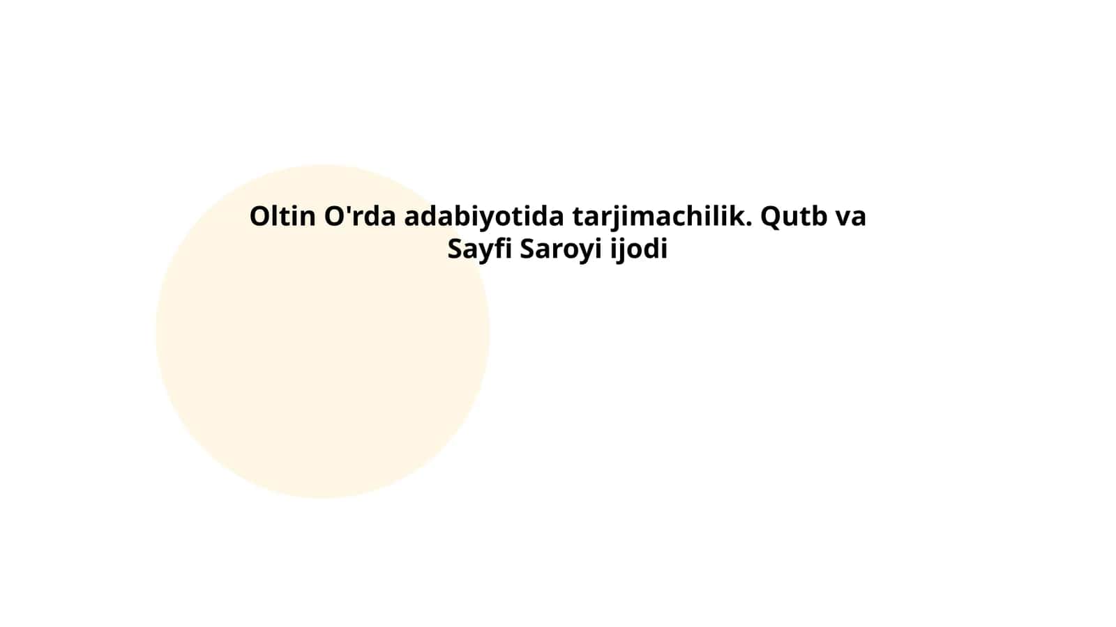 Oltin O'rda adabiyotida tarjimachilik. Qutb va Sayfi Saroyi ijodi