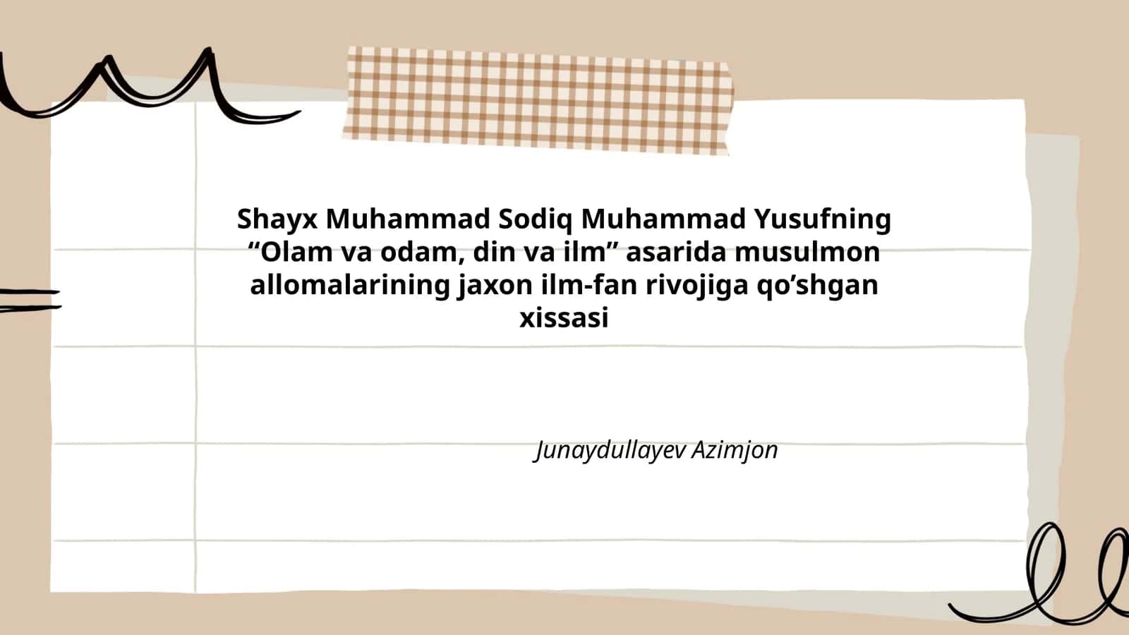 “Olam va odam, din va ilm”