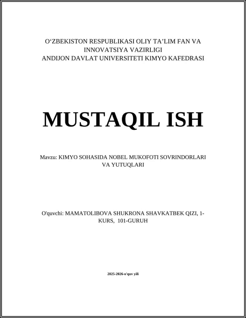KIMYO SOHASIDA NOBEL MUKOFOTI SOVRINDORLARI VA YUTUQLARI