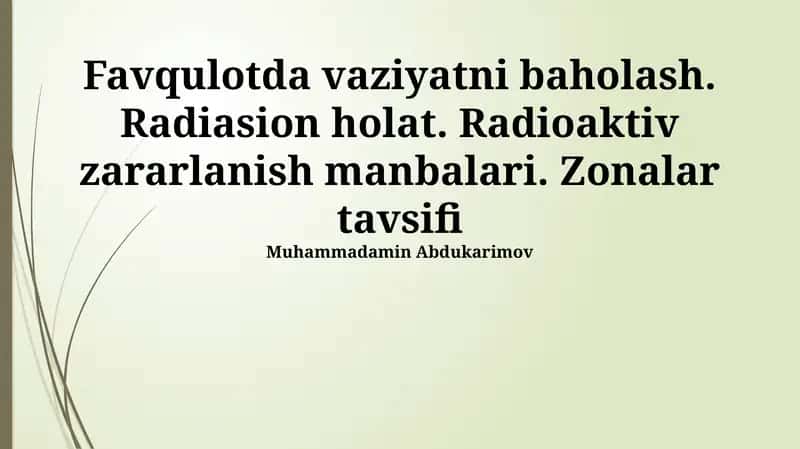 Radioaktiv ifloslanishning asosiy turlari