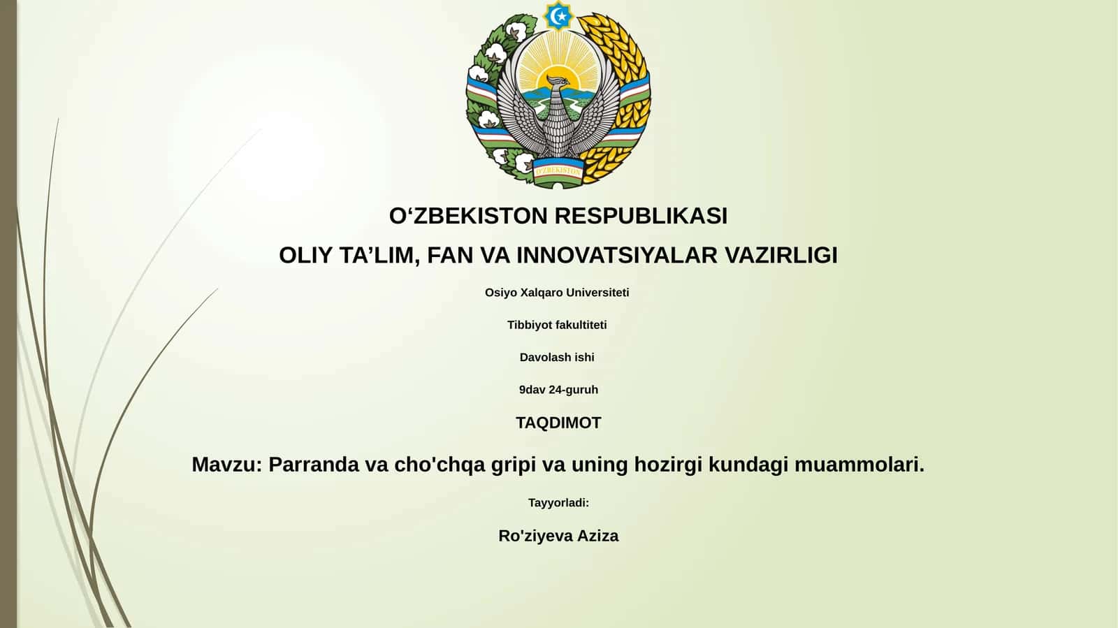 Parranda va cho'chqa gripi va uning hozirgi kundagi muammolari