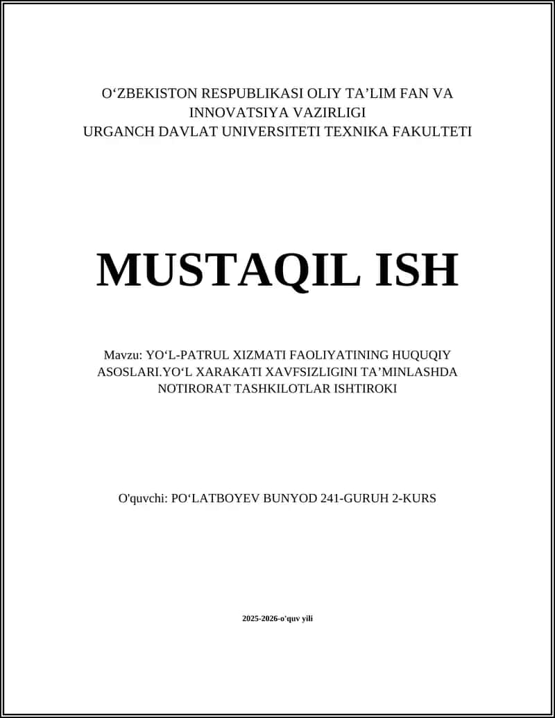 YOʻL-PATRUL XIZMATI FAOLIYATINING HUQUQIY ASOSLARI