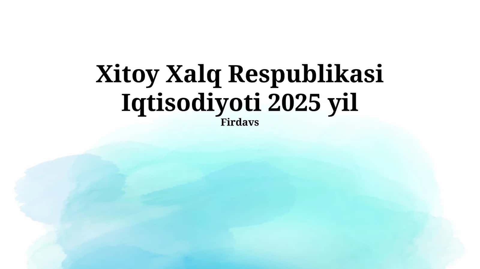 Xitoy Xalq Respublikasi Iqtisodiyoti 2025 yil