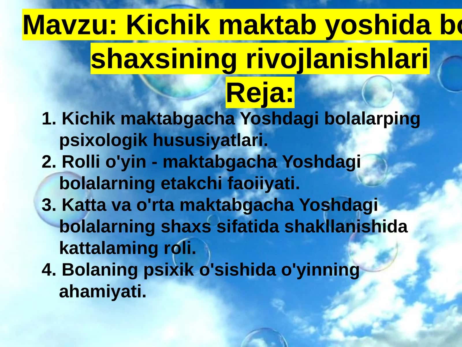 Kichik maktabgacha Yoshdagi bolalarping psixologik hususiyatlari