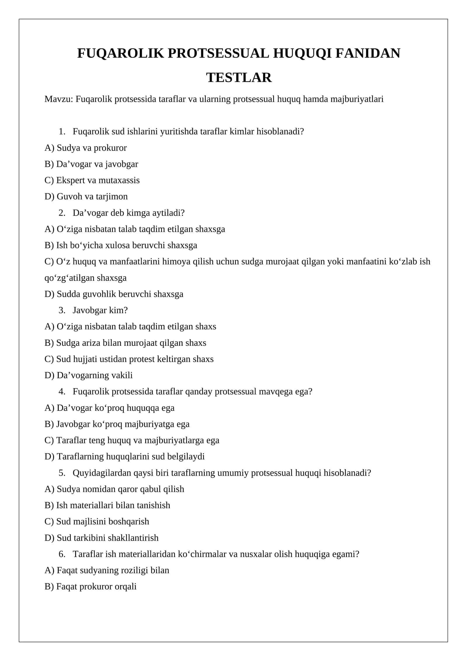Fuqarolik protsessida taraflar va ularning protsessual huquq hamda majburiyatlari