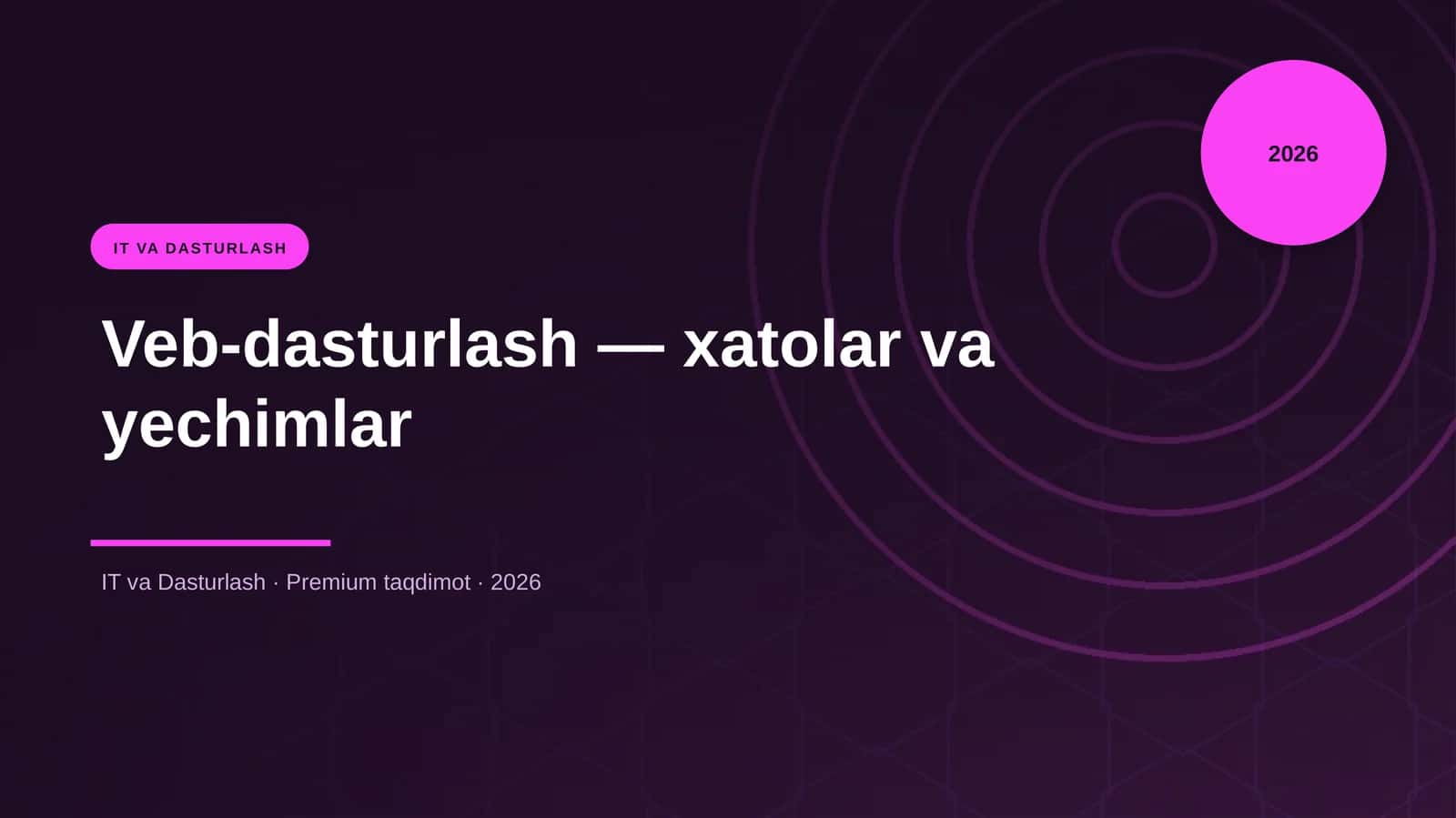 Veb-dasturlash — xatolar va yechimlar