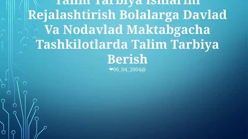 Talim Tarbiya Ishlarini Rejalashtirish Bolalarga Davlad Va Nodavlad Maktabgacha Tashkilotlarda Talim Tarbiya Berish