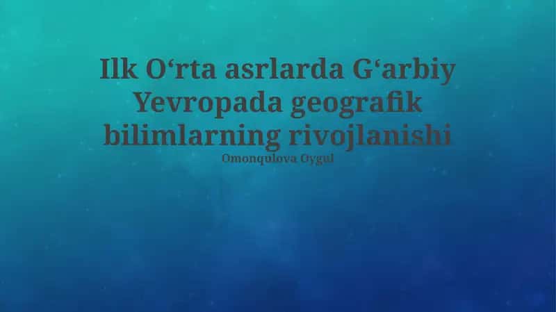 Feodalizm va geografik bilim rivoji