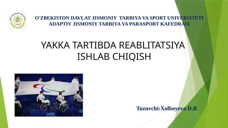 YAKKA TARTIBDA REABLITATSIYA