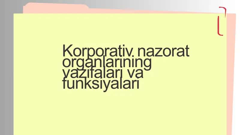 Korporativ boshqaruv organlari mavzusida taqdimot
