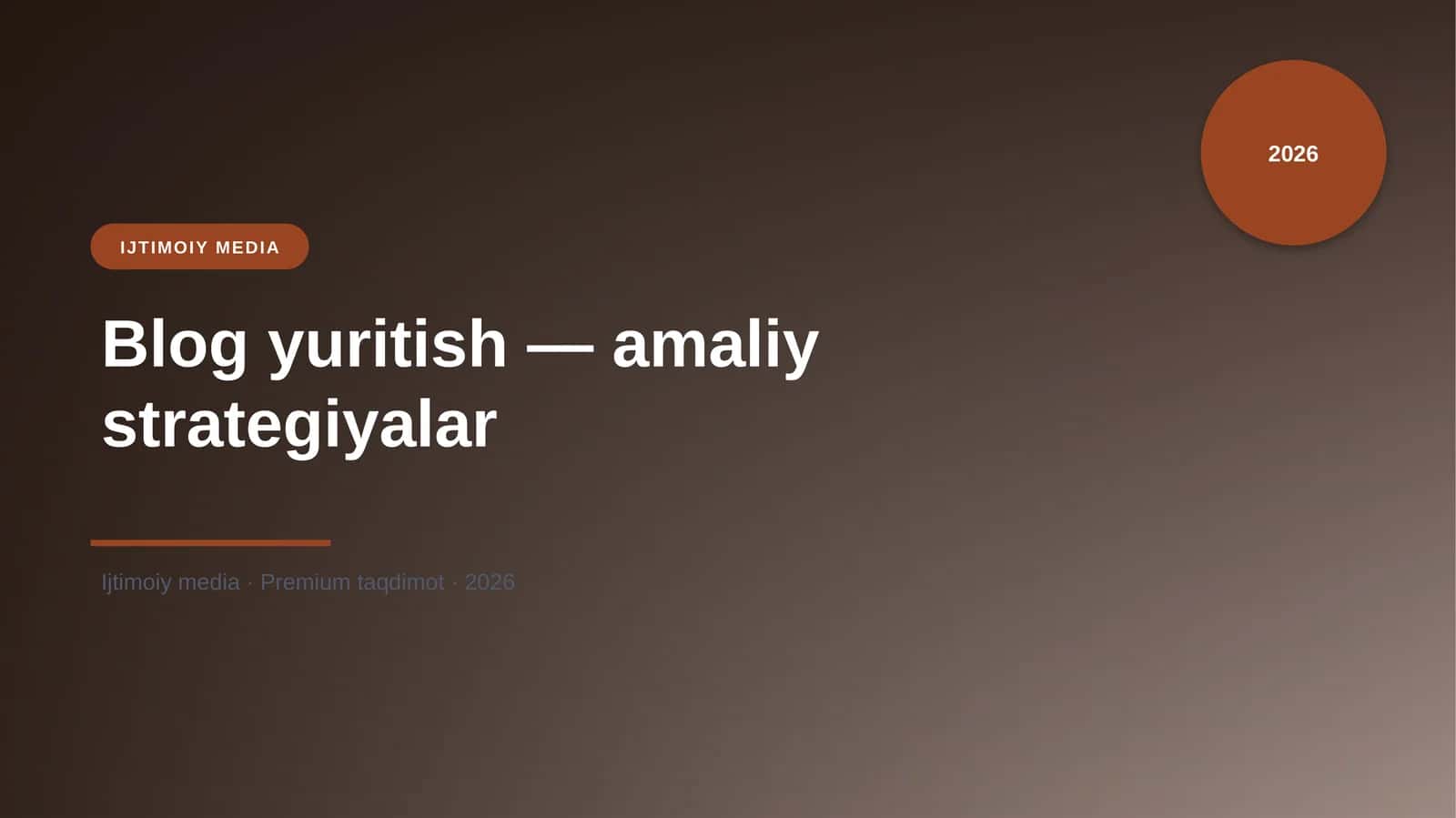 Blog yuritish — amaliy strategiyalar