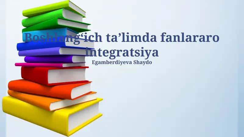 Boshlangʻich Ta’limda Fanlararo Integratsiya