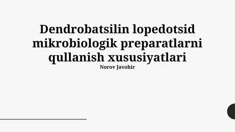 Dendrobatolin va Mikrobiologik Preparatlarni Qo'llash Sohalari