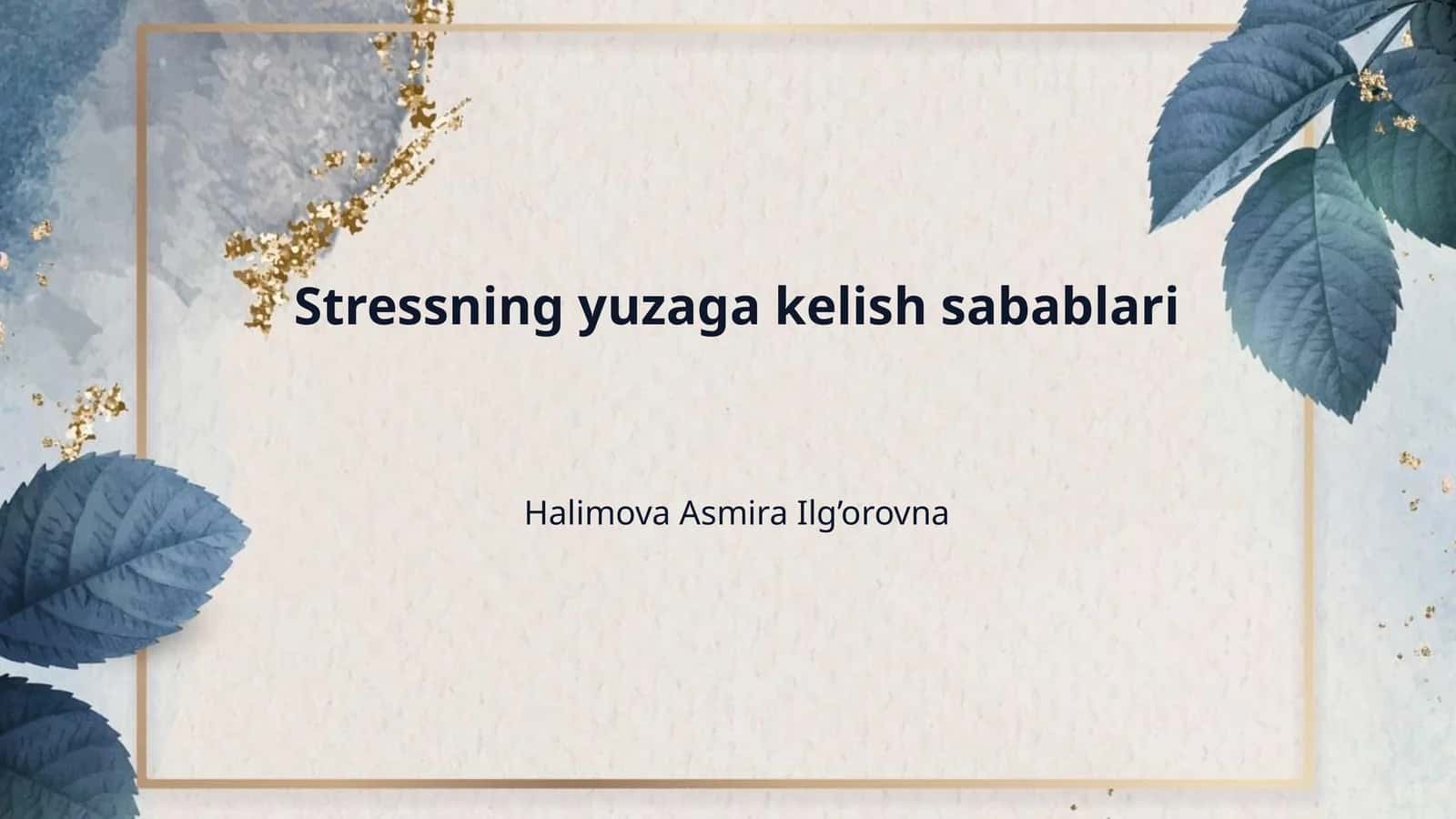Stressning yuzaga kelish sabablari