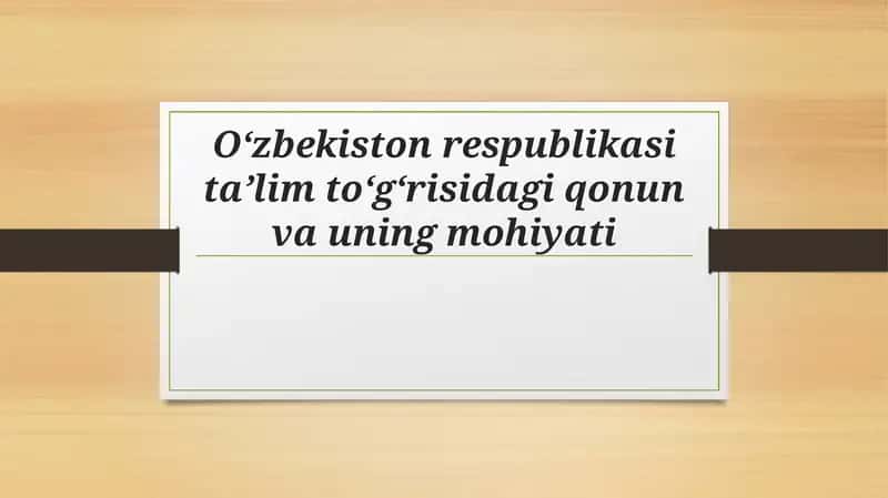 TA'LIM TO'G'RISIDAGI QONUN